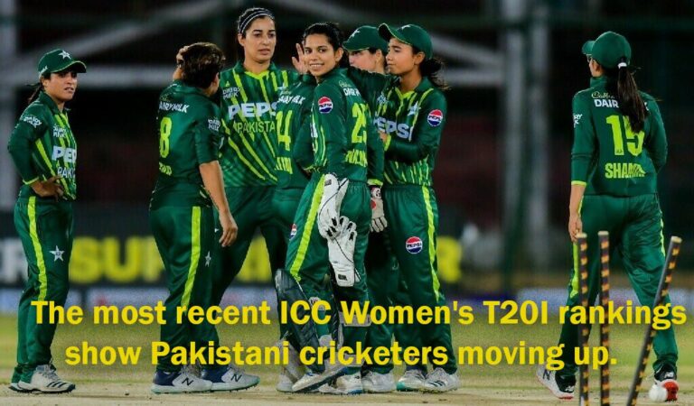 The most recent ICC Women's T20I rankings show Pakistani cricketers moving up